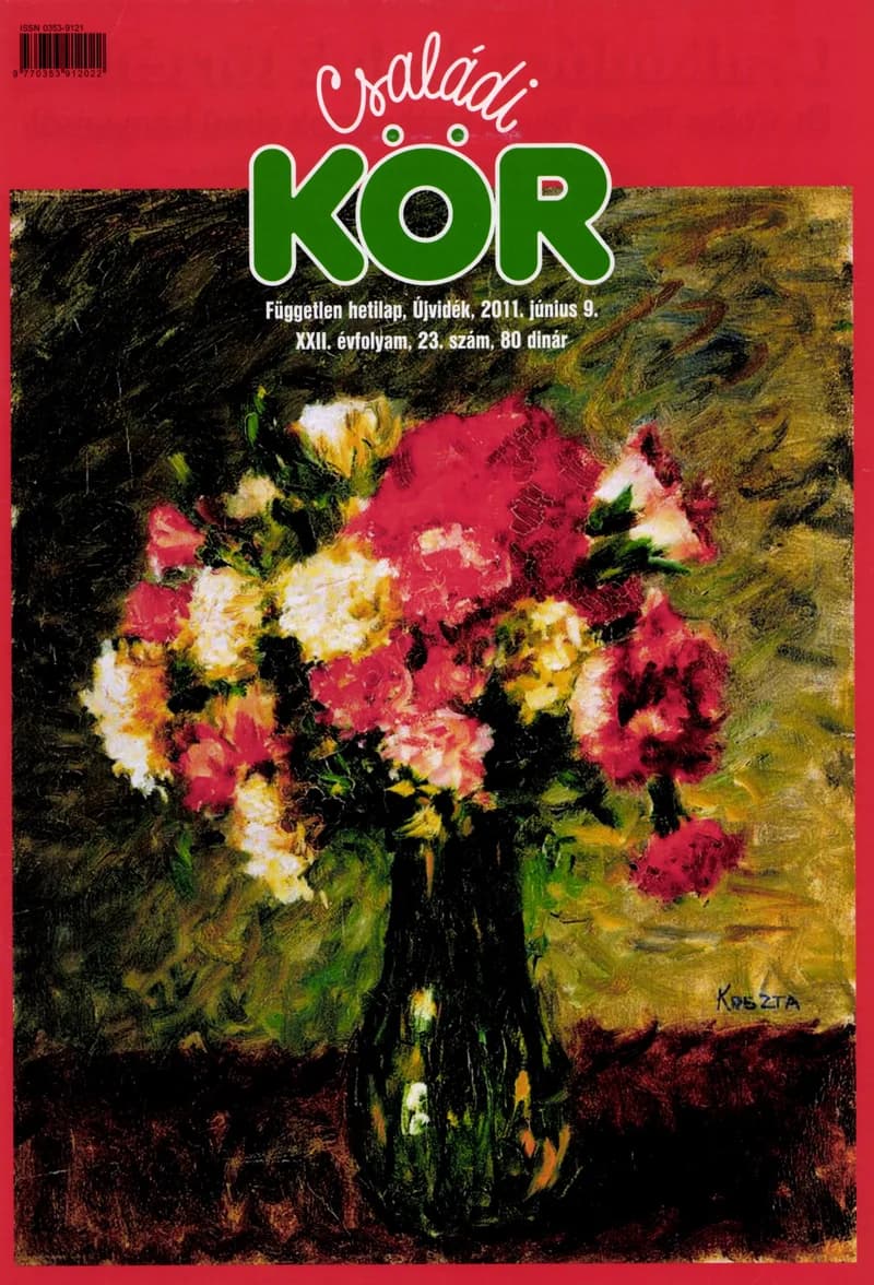 Családi Kör, 22. évf. 2011. június 9. 23. sz.