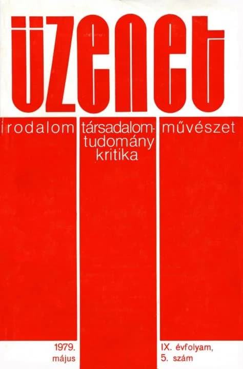 Üzenet, 9. évf. 1979. május. 5. sz. 239–308. oldal
