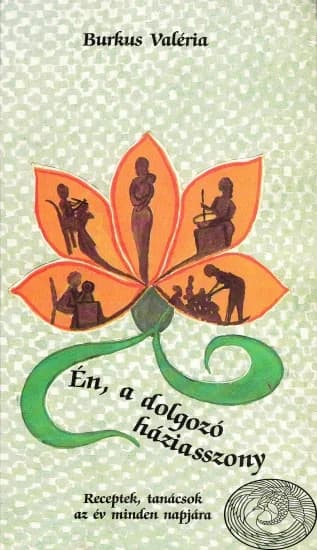 Én, a dolgozó háziasszony 