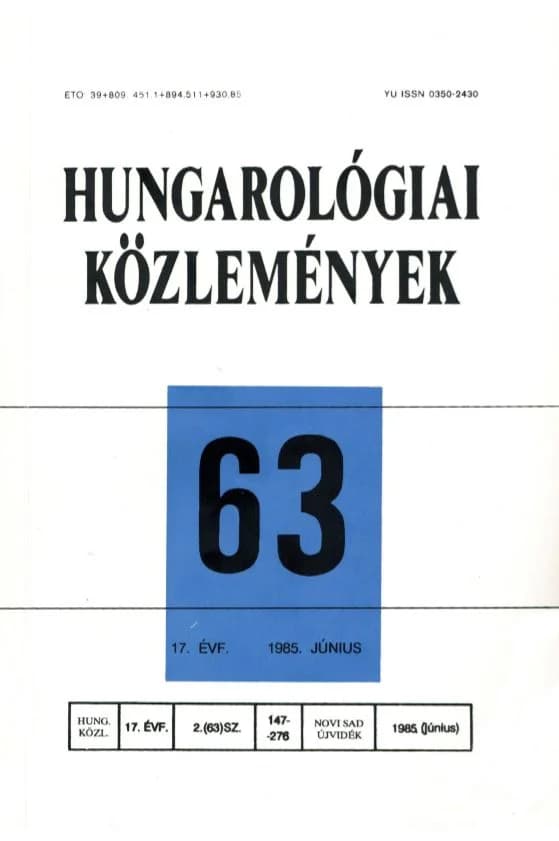 Hungarológiai Közlemények, 17. évf. 1985. június 1. 63. sz. 147–227. oldal