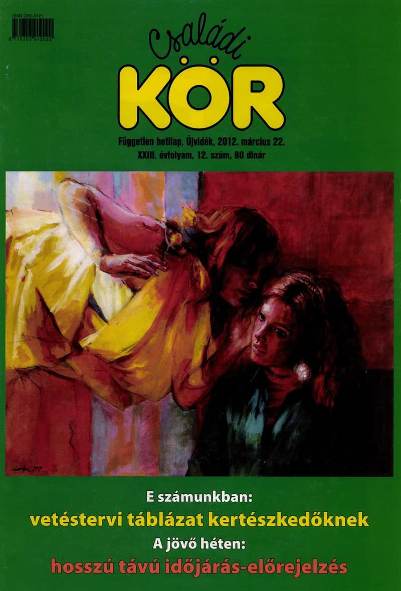 Családi Kör, 23. évf. 2012. március 22. 12. sz.