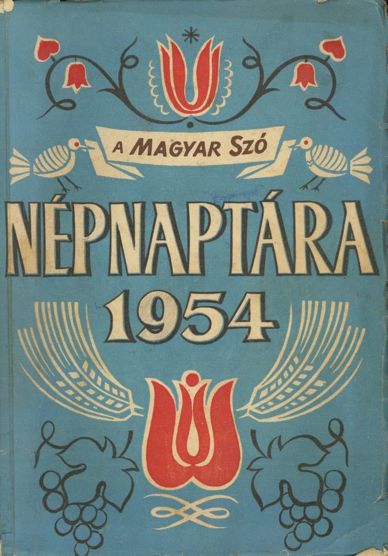 Magyar Szó Naptár, 10. évf. 1954. 10. sz.