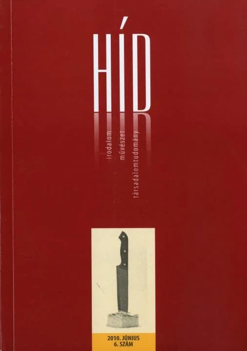 Híd, 74. évf. 2010. június. 6. sz. 1–124. oldal