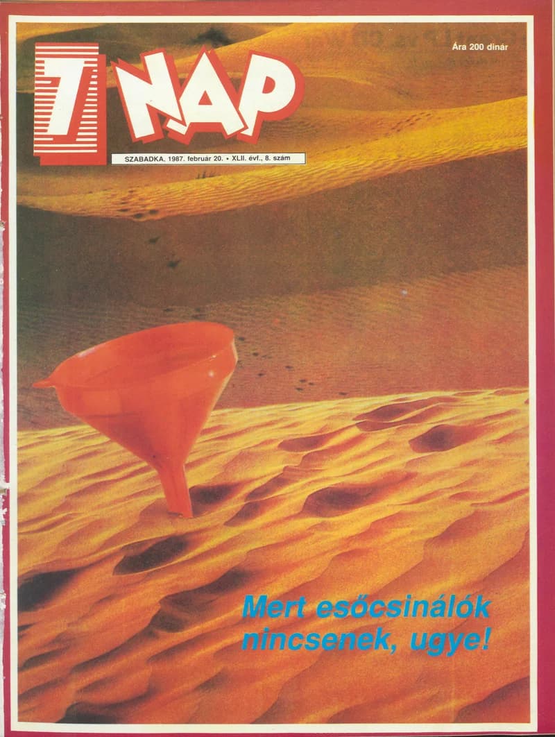 7 Nap, 42. évf. 1987. február 20. 8. sz. 1–68. oldal