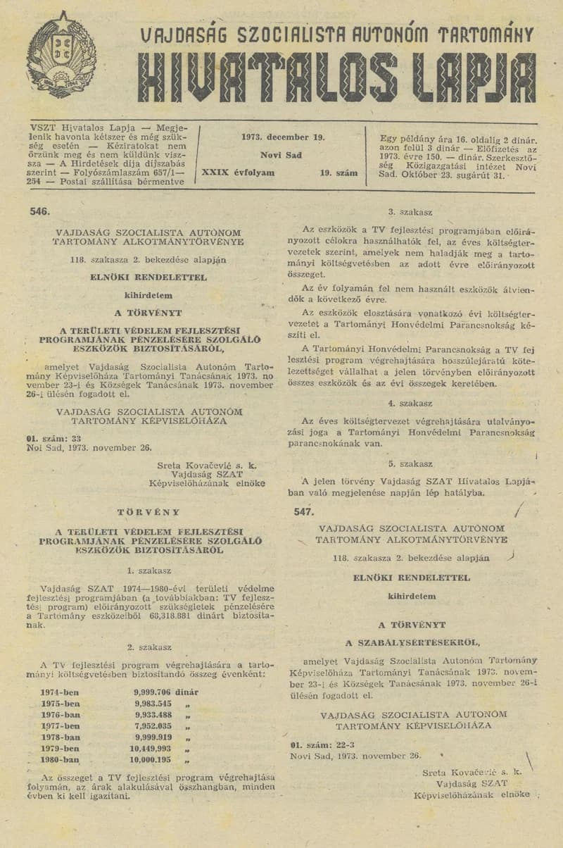Vajdaság Szocialista Autonóm Tartomány Hivatalos Lapja, 29. évf. 1973. december 19. 19. sz. 549–584. oldal