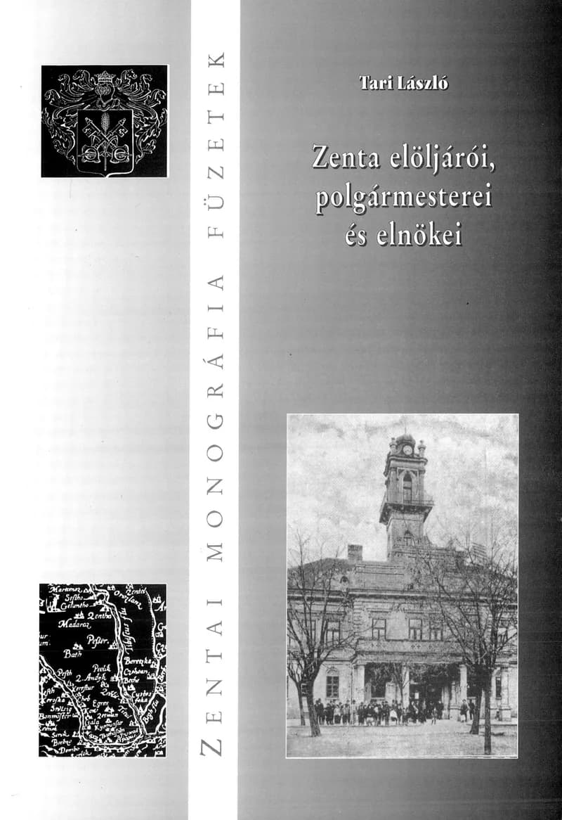 Zenta elöljárói, polgármesterei és elnökei