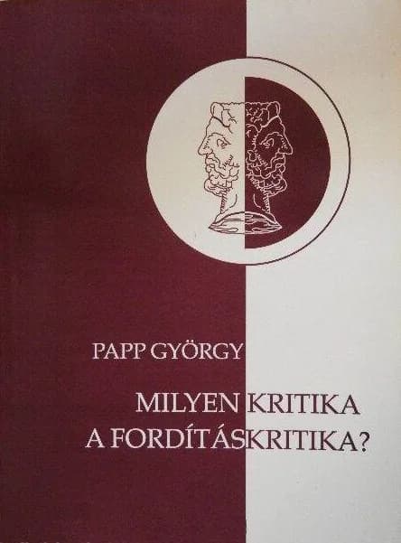 Milyen kritika a fordításkritika?