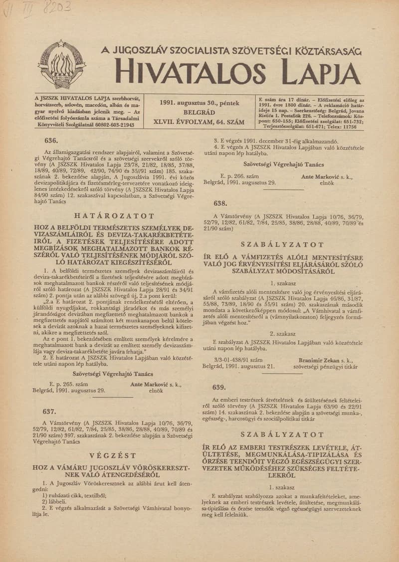 A Jugoszláv Szocialista Szövetségi Köztársaság Hivatalos Lapja, 47. évf. 1991. augusztus 30. 64. sz. 1037–1052. oldal