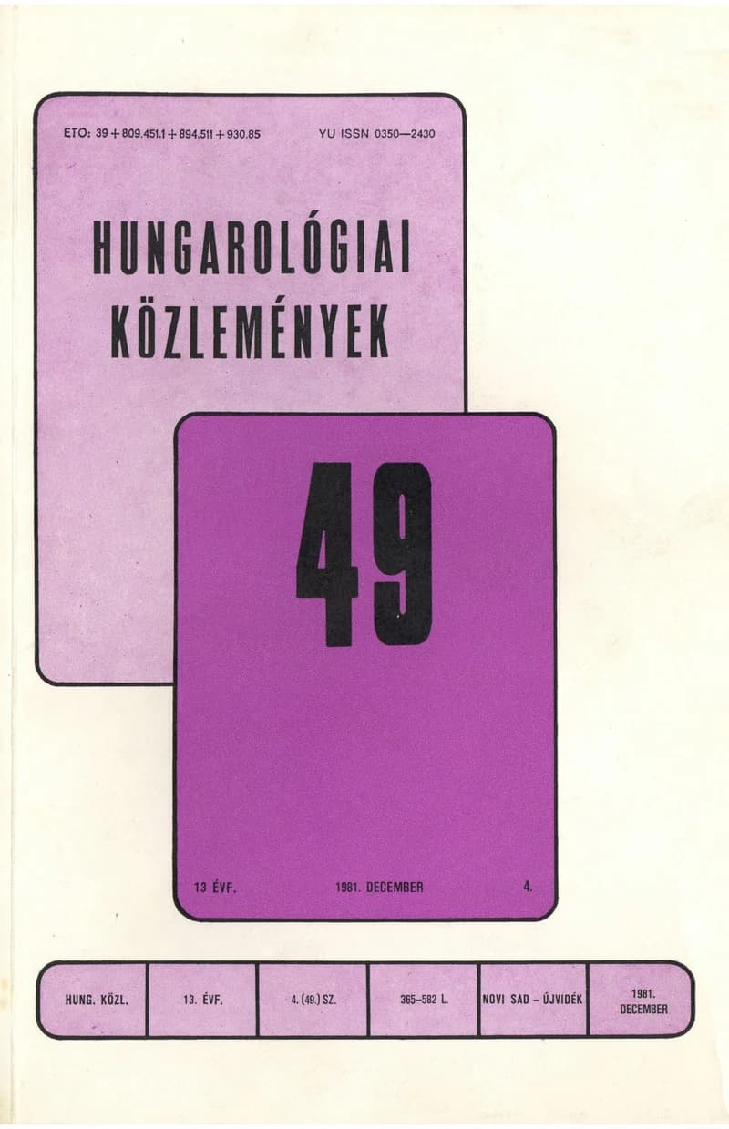 Hungarológiai Közlemények, 13. évf. 1981. december 1. 49. sz. 365–577. oldal