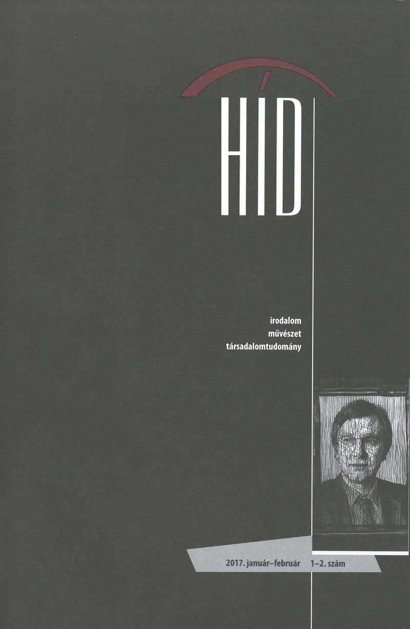 Híd, 81. évf. 2017. január – február. 1–2. sz. 1–151. oldal