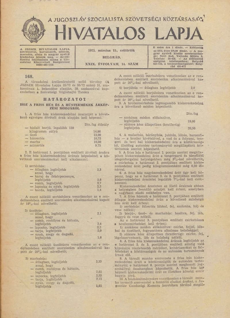 A Jugoszláv Szocialista Szövetségi Köztársaság Hivatalos Lapja, 29. évf. 1973. március 15. 14. sz. 473–480. oldal