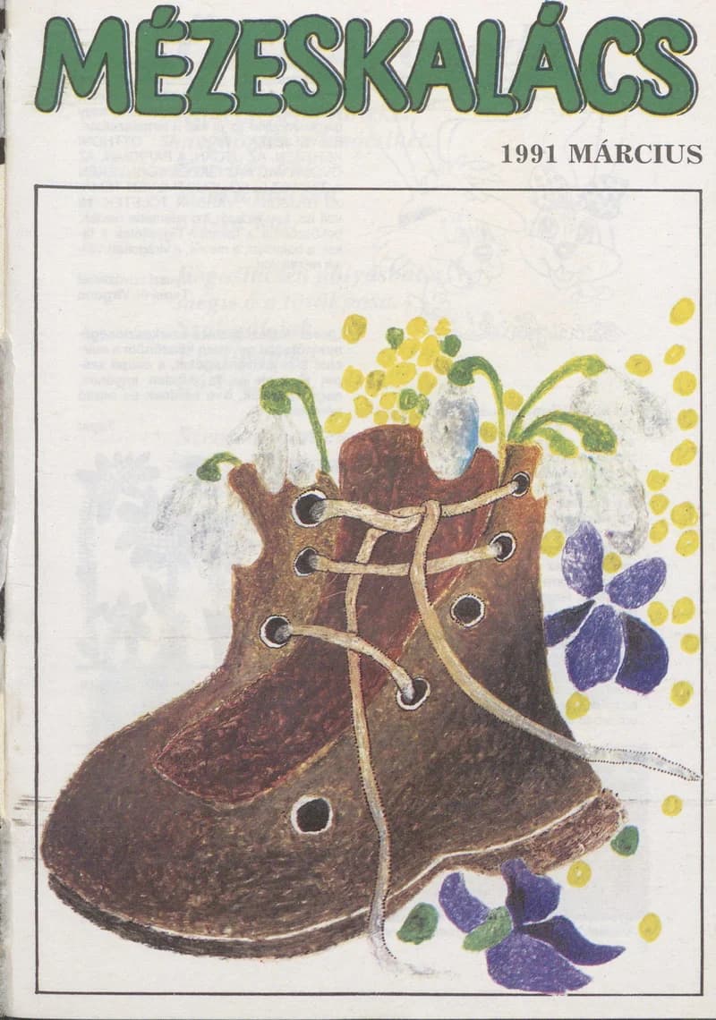 Mézeskalács, 39. évf. 1991. március. 3. sz.