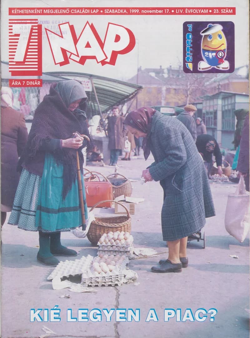 7 Nap, 54. évf. 1999. november 17. 23. sz. 1–52. oldal