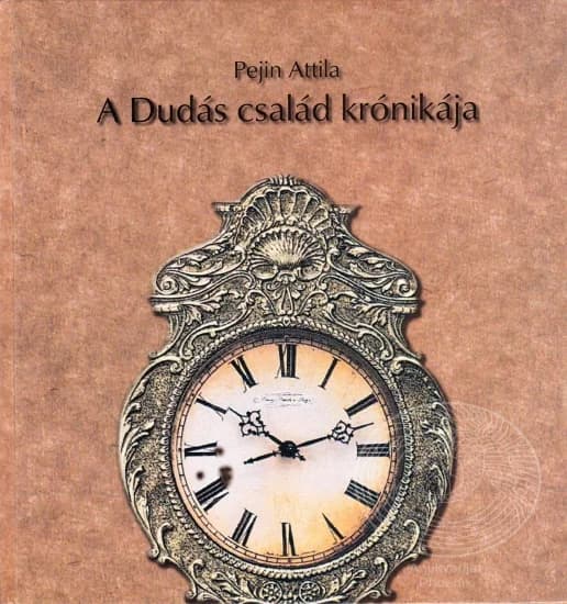 A Dudás család krónikája