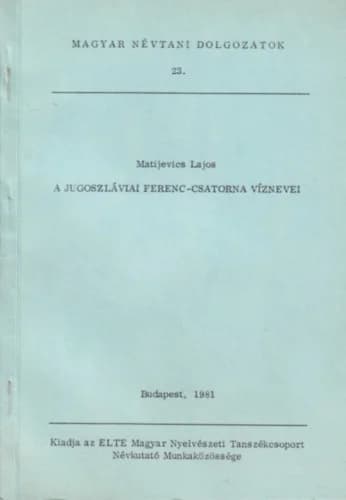 A jugoszláviai Ferenc-csatorna víznevei