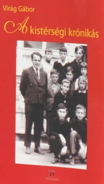 A kistérségi krónikás 