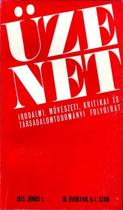 Üzenet, 3. évf. 1973. június 1. 6–7. sz. 359–479. oldal