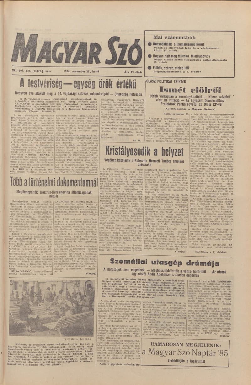 Magyar Szó, 41. évf. 1984. november 26. 327. sz. 1–8. oldal