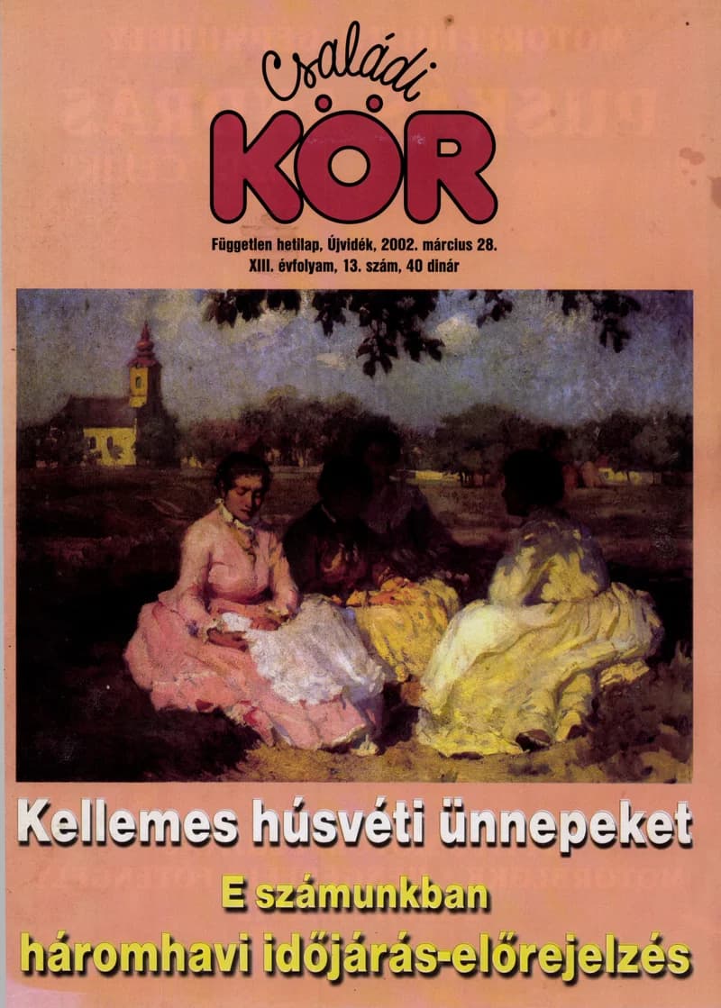 Családi Kör, 13. évf. 2002. március 28. 13. sz.