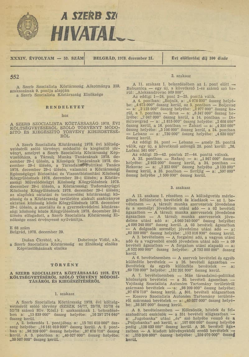 A Szerb Szocialista Köztársaság Hivatalos Közlönye, 34. évf. 1978. december 31. 53. sz. 2737–2800. oldal
