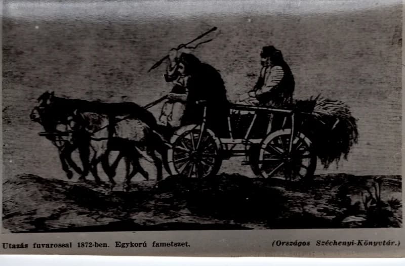 Utazás fuvarossal 1872-ben