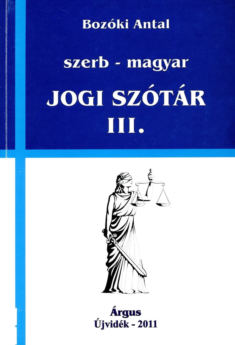 Szerb–magyar jogi szótár III.