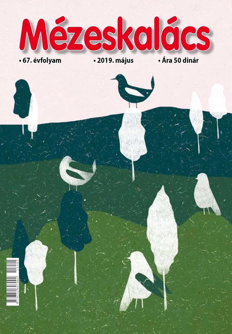 Mézeskalács, 67. évf. 2019. május. 5. sz.