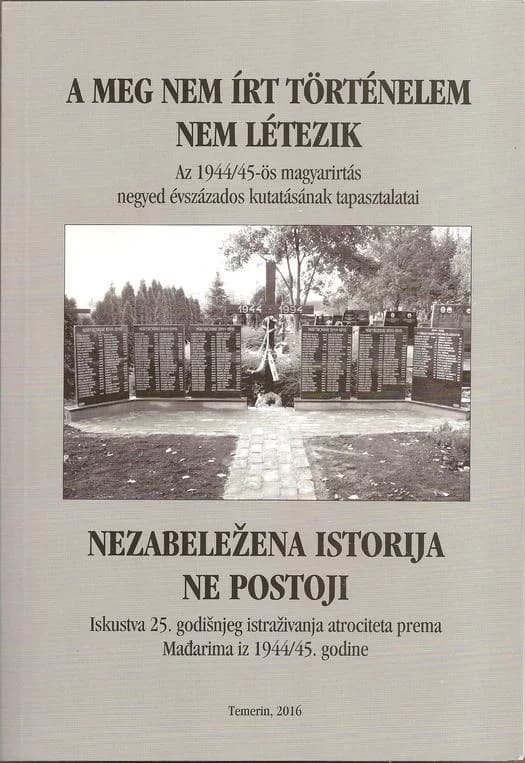 A meg nem írt történelem nem létezik / Nezabeležena istorija ne postoji 