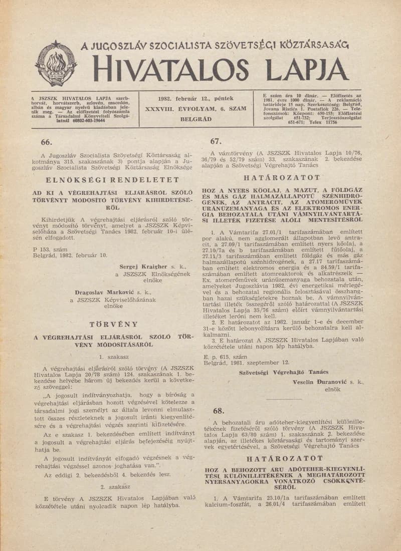 A Jugoszláv Szocialista Szövetségi Köztársaság Hivatalos Lapja, 38. évf. 1982. február 12. 6. sz. 149–168. oldal