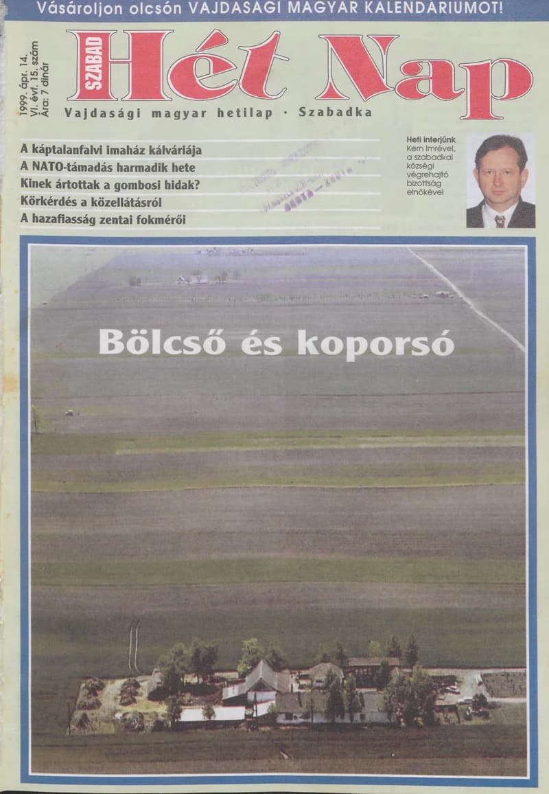 Szabad Hét Nap, 6. évf. 1999. április 14. 15. sz.
