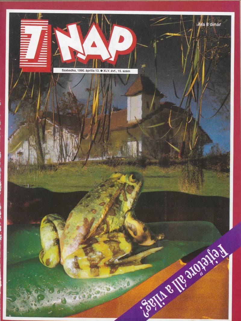 7 Nap, 45. évf. 1990. április 13. 15. sz. 1–68. oldal