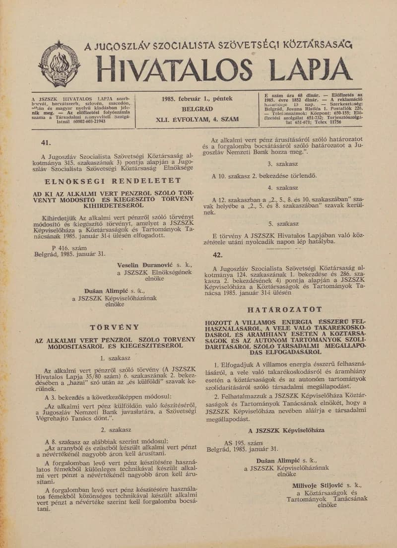 A Jugoszláv Szocialista Szövetségi Köztársaság Hivatalos Lapja, 41. évf. 1985. február 1. 4. sz. 113–176. oldal