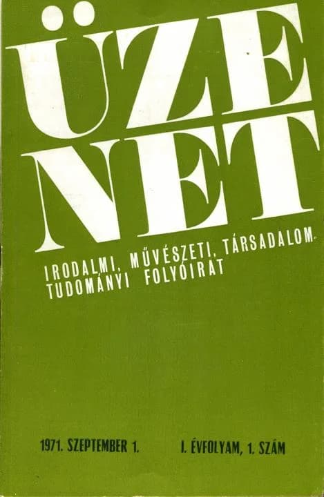Üzenet, 1. évf. 1971. szeptember 1. 1. sz. 1–128. oldal