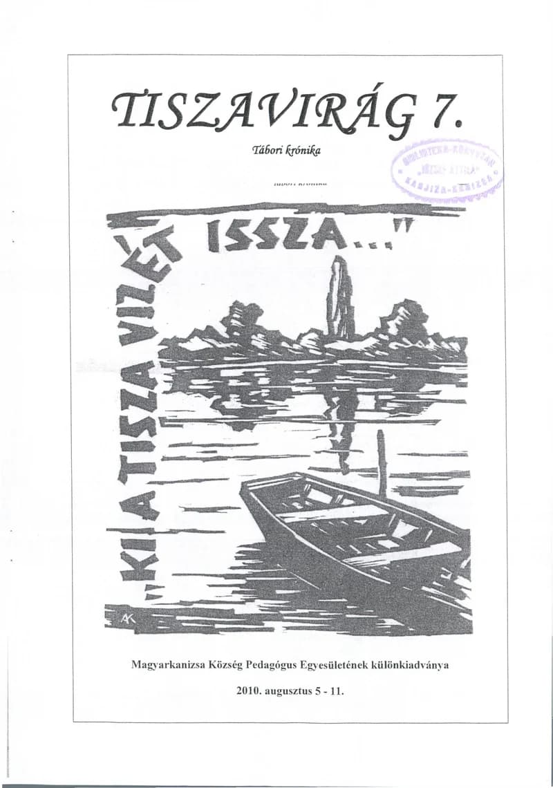 Tiszavirág, 7. évf. 2010. augusztus 5. – 11. 7. sz.