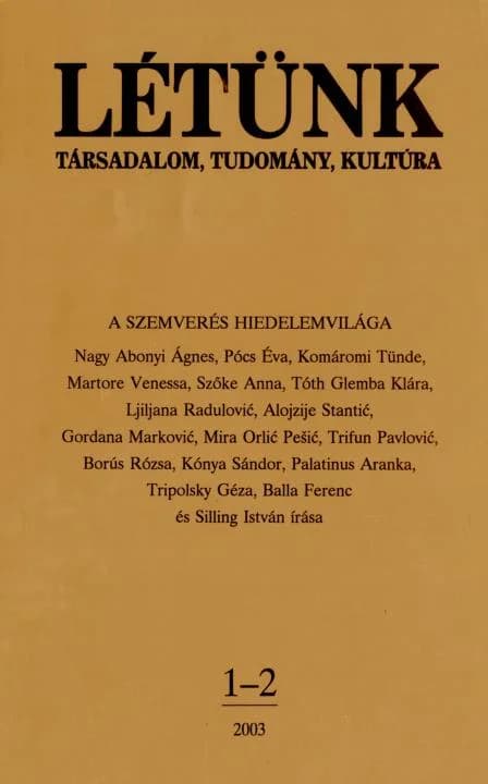 Létünk, 33. évf. 2003. 1–2. sz. 1–169. oldal