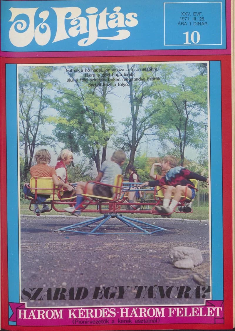Jó Pajtás, 25. évf. 1971. március 25. 10. sz.