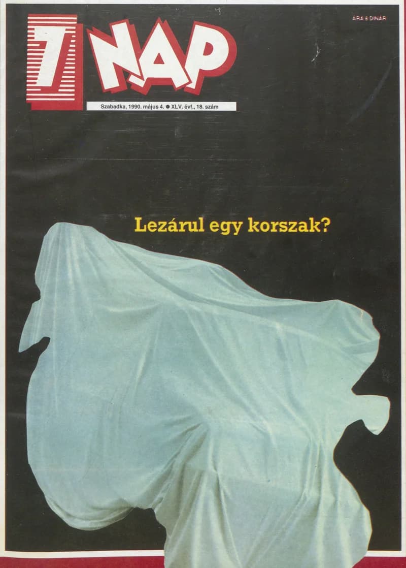 7 Nap, 45. évf. 1990. május 4. 18. sz. 1–68. oldal