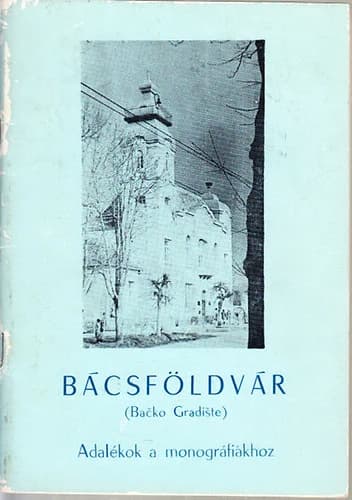 Bácsföldvár (Bačko Gradište) 
