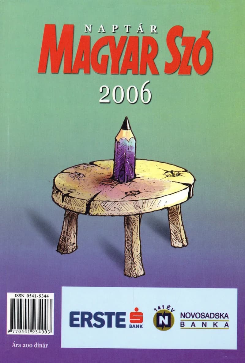 Magyar Szó Naptár, 53. évf. 2006. 53. sz.