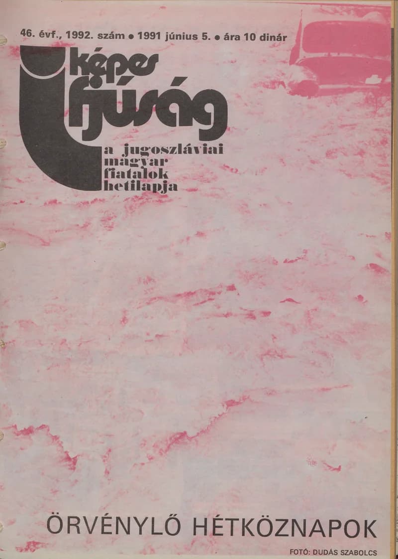 Képes Ifjúság, 47. évf. 1991. június 5. 1992. sz.
