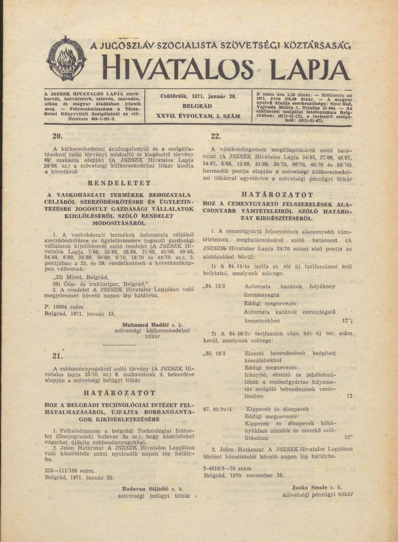 A Jugoszláv Szocialista Szövetségi Köztársaság Hivatalos Lapja, 27. évf. 1971. január 28. 5. sz. 57–66. oldal