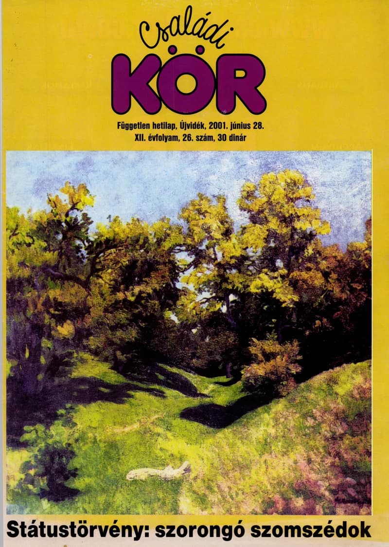 Családi Kör, 12. évf. 2001. június 28. 26. sz.