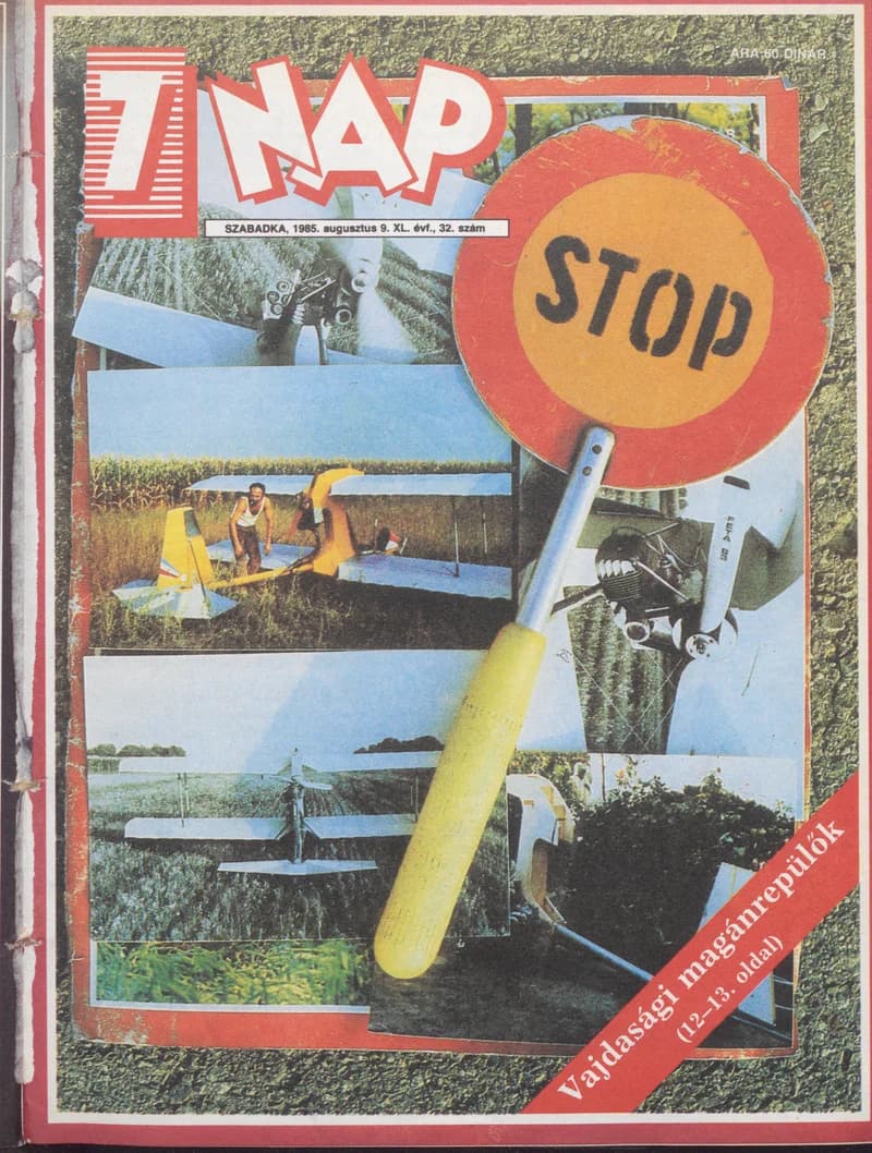 7 Nap, 40. évf. 1985. augusztus 9. 32. sz. 1–68. oldal