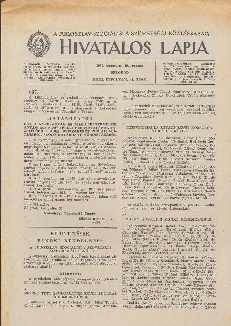 A Jugoszláv Szocialista Szövetségi Köztársaság Hivatalos Lapja, 31. évf. 1975. augusztus 15. 41. sz. 1173–1176. oldal