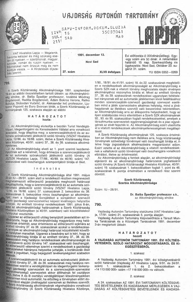 Vajdaság Szocialista Autonóm Tartomány Hivatalos Lapja, 47. évf. 1991. december 13. 27. sz.