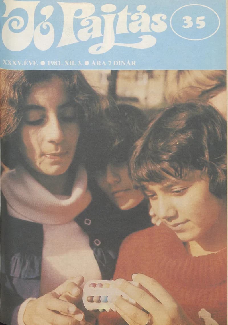 Jó Pajtás, 35. évf. 1981. december 3. 35. sz.