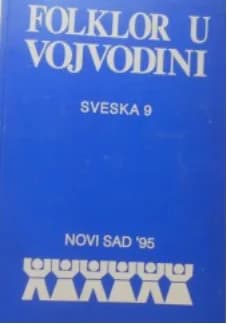 Folklor u Vojvodini. Sv. 9 