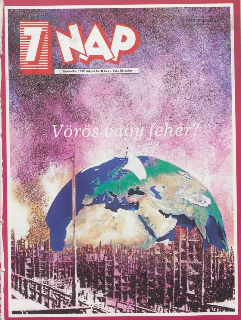 7 Nap, 47. évf. 1992. május 15. 20. sz. 1–68. oldal