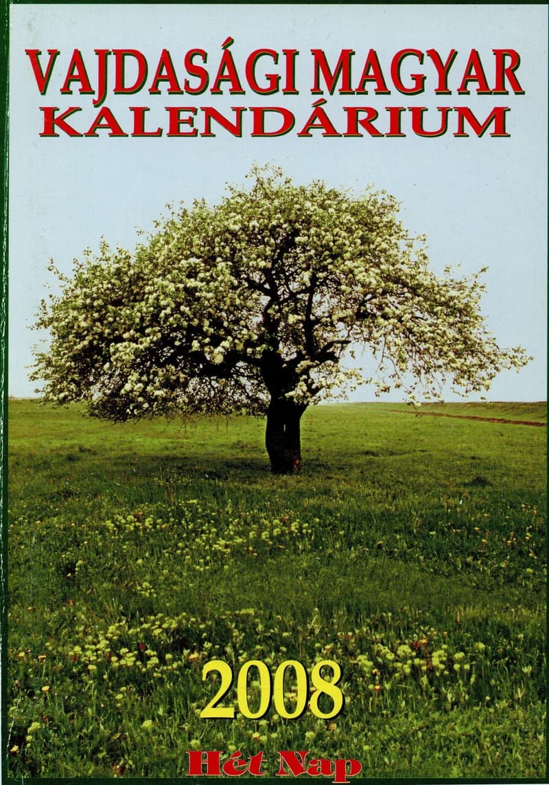 Vajdasági Magyar Kalendárium, 11. évf. 2008. – . 11. sz.