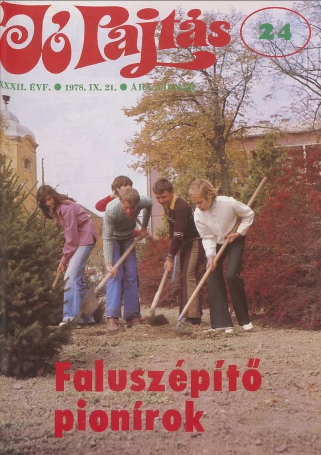 Jó Pajtás, 32. évf. 1978. szeptember 21. 24. sz.